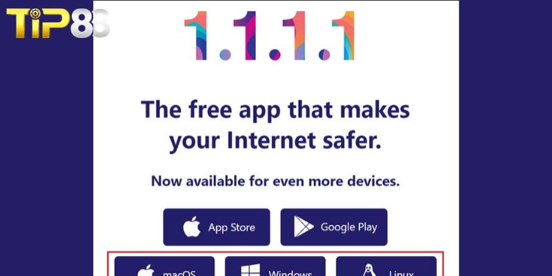 Hướng Dẫn Cách Cài Đặt App 1.1.1.1 Chơi TIP88 Không Bị Chặn Hướng dẫn cài đặt app 1.1.1.1 chơi TIP88 bằng PC